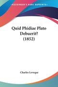 Quid Phidiae Plato Debuerit? (1852)