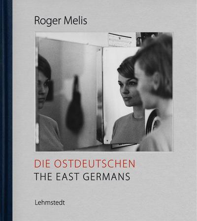 Die Ostdeutschen / The East Germans