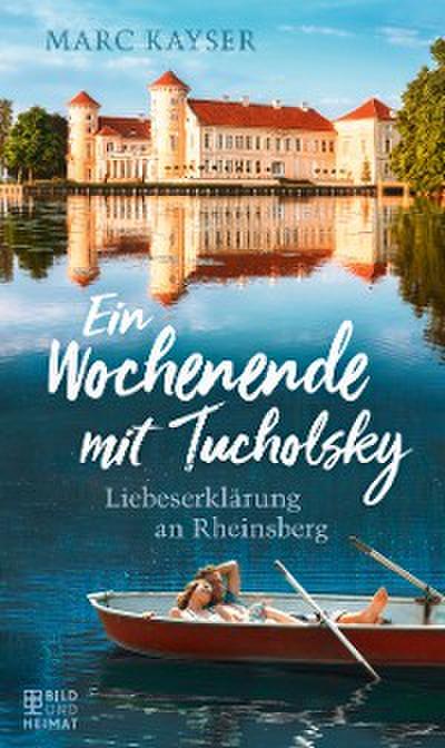 Ein Wochenende mit Tucholsky