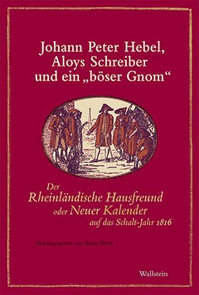 Johann Peter Hebel, Aloys Schreiber und ein ’böser Gnom’