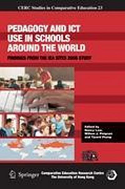 Pedagogy and ICT Use in Schools around the World