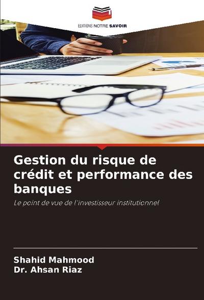 Gestion du risque de crédit et performance des banques