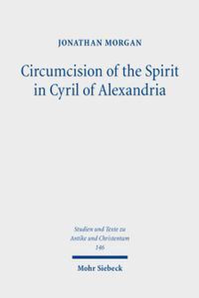 Circumcision of the Spirit in Cyril of Alexandria
