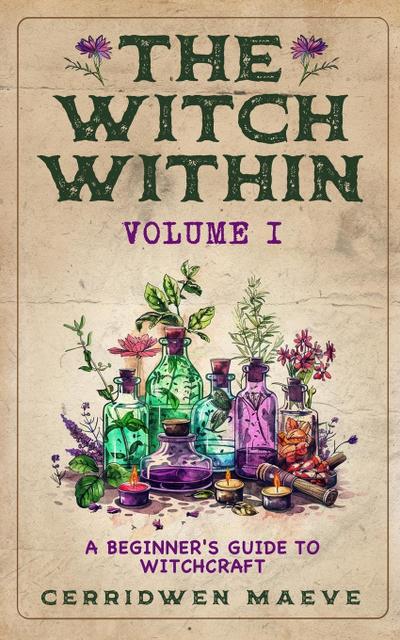 The Witch Within, Volume I