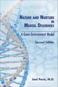 Nature and Nurture in Mental Disorders