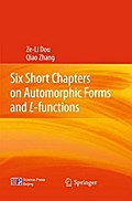 Six Short Chapters on Automorphic Forms and L-functions