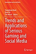 Trends and Applications of Serious Gaming and Social Media