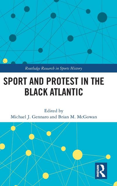 Sport and Protest in the Black Atlantic