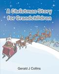 A Christmas Story for Grandchildren