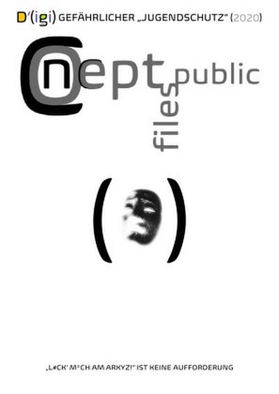 D’(igi) GEFÄHRLICHER "JUGENDSCHUTZ" ... "DU KANNST M#CH M*L!" IST KEIN HILFERUF (2020)