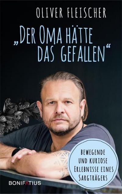 ’Der Oma hätte das gefallen’