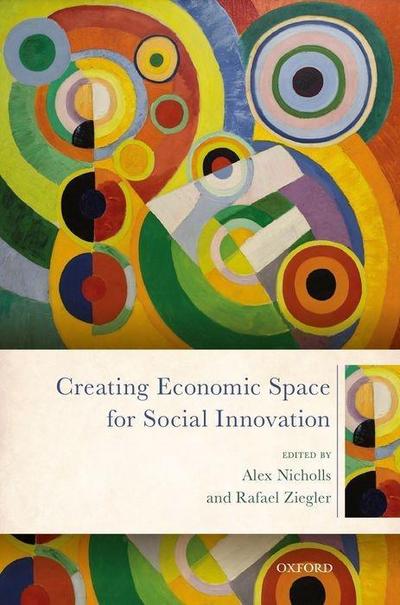 Creating Economic Space for Social Innovation