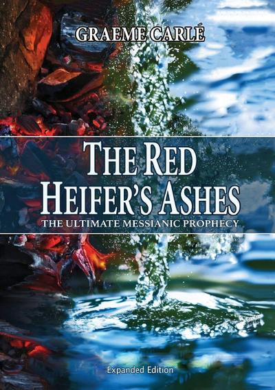 The Red Heifer’s Ashes
