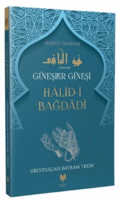 Günesler Günesi Halid-i Bagdadi