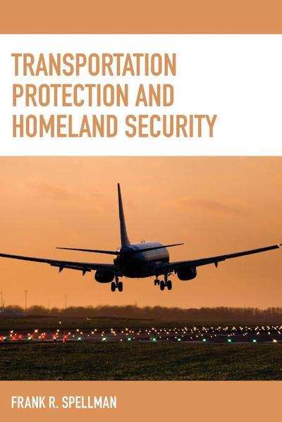 Transportation Protection and Homeland Security