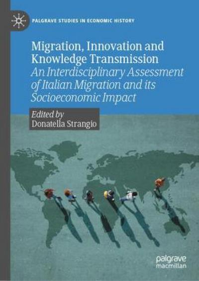 Migration, Innovation and Knowledge Transmission