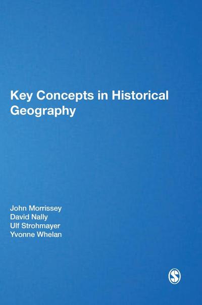 Key Concepts in Historical Geography
