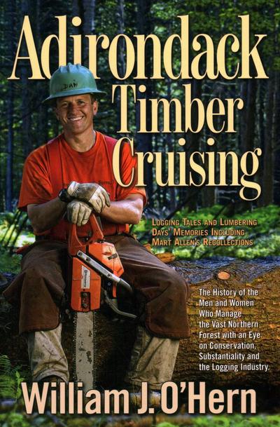 O’Hern, W: Adirondack Timber Cruising