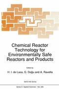 Chemical Reactor Technology for Environmentally Sa
