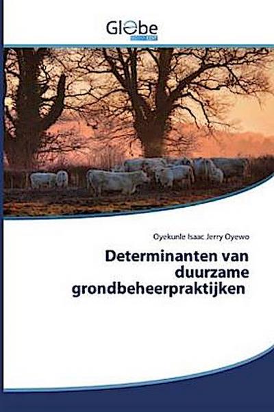 Determinanten van duurzame grondbeheerpraktijken