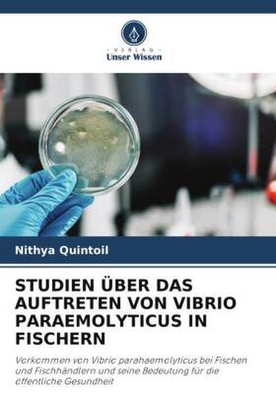STUDIEN ÜBER DAS AUFTRETEN VON VIBRIO PARAEMOLYTICUS IN FISCHERN