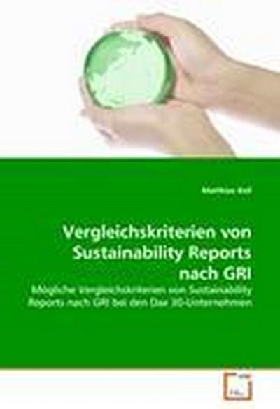 Vergleichskriterien von Sustainability Reports nach GRI