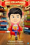 Epic Escapades