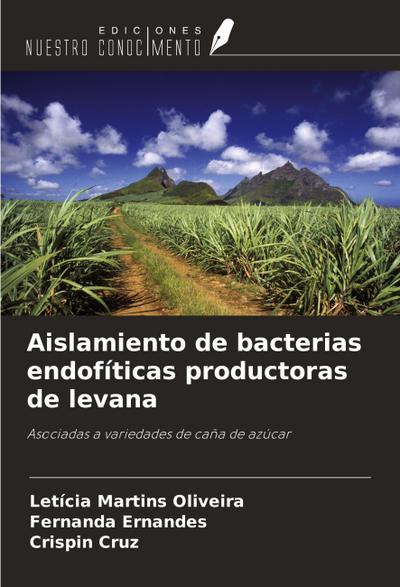 Aislamiento de bacterias endofíticas productoras de levana