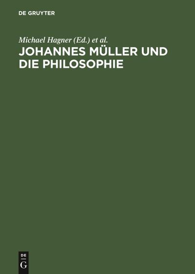 Johannes Müller und die Philosophie