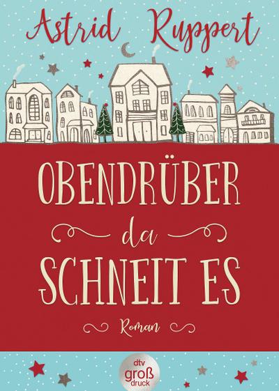 Obendrüber, da schneit es