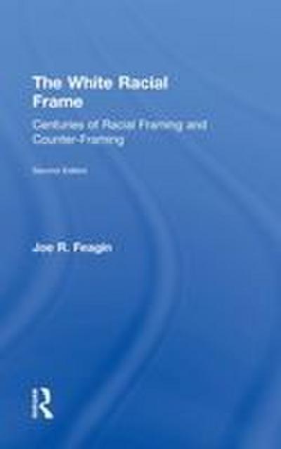 The White Racial Frame