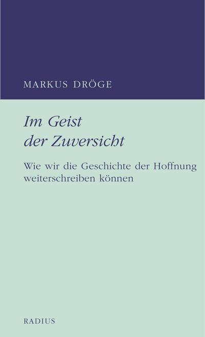 Im Geist der Zuversicht