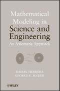 Mathematical Modeling in Science and Engineering