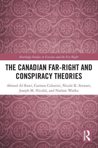 The Canadian Far-Right and Conspiracy Theories
