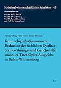 Kriminologisch-ökonomische Evaluation der fachlich