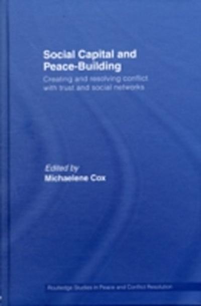Social Capital and Peace-Building