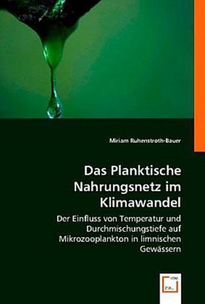 Das Planktische Nahrungsnetz im Klimawandel