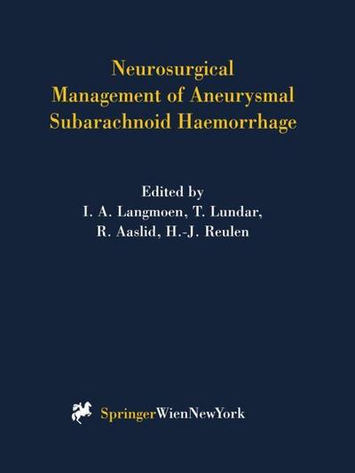 Neurosurgical Management of Aneurysmal Subarachnoid Haemorrhage