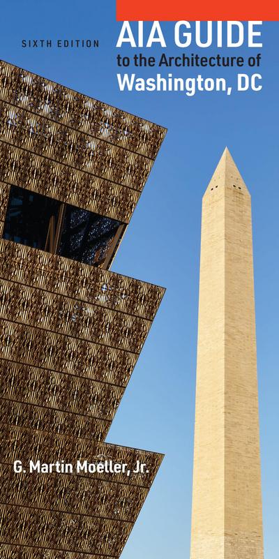 AIA Guide to the Architecture of Washington, DC