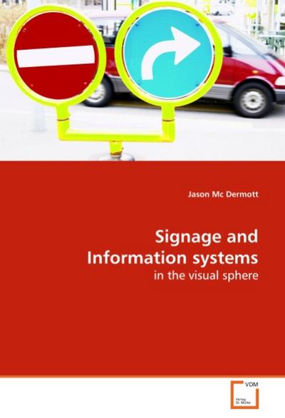 Signage and Information systems - Jason Mc Dermott