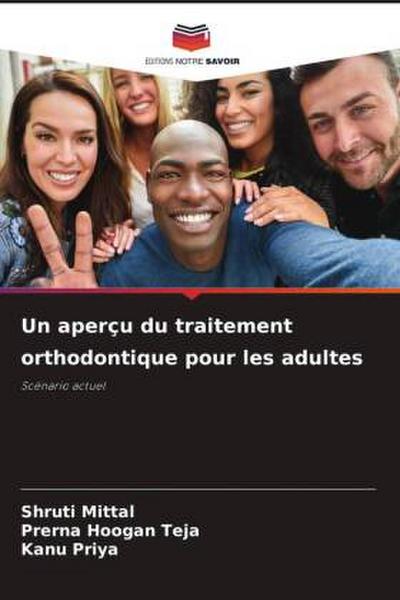 Un aperçu du traitement orthodontique pour les adultes