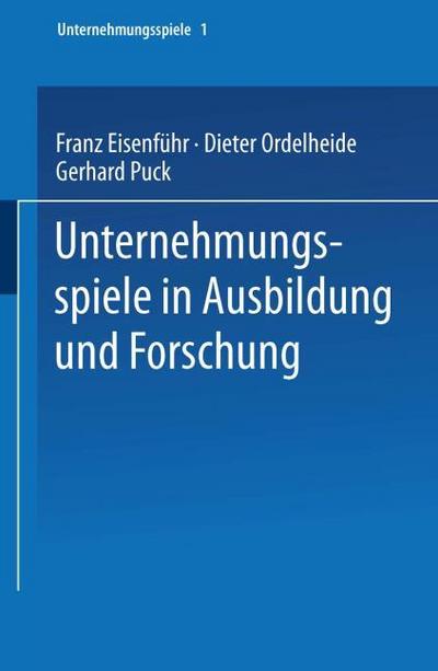 Unternehmungsspiele in Ausbildung und Forschung