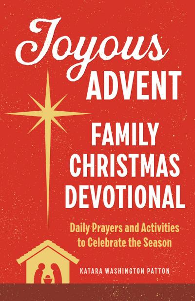 Joyous Advent: Family Christmas Devotional