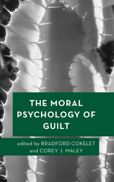 Moral Psychology of Guilt
