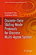 Discrete-Time Sliding Mode Protocols for Discrete Multi-Agent System