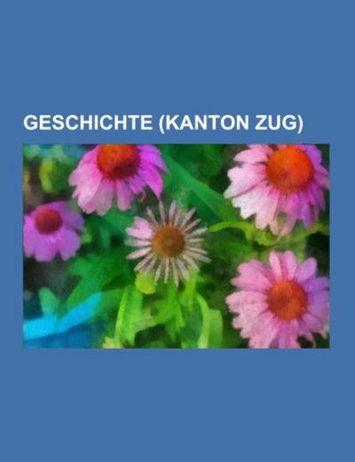 Geschichte (Kanton Zug)