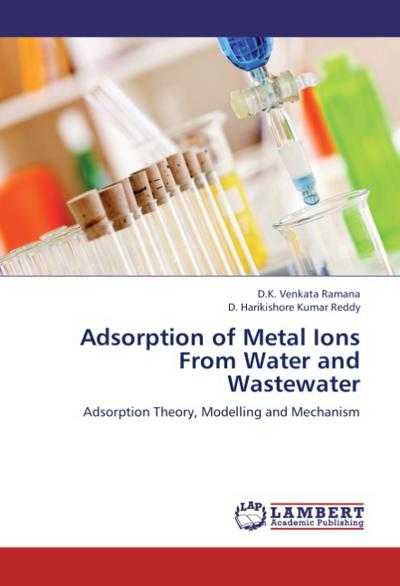 Adsorption of Metal Ions From Water and Wastewater