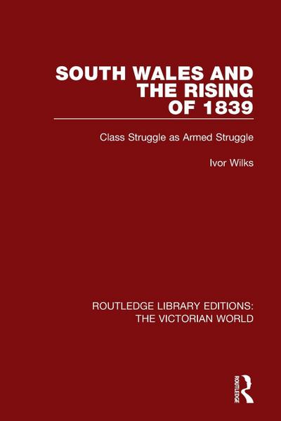 South Wales and the Rising of 1839