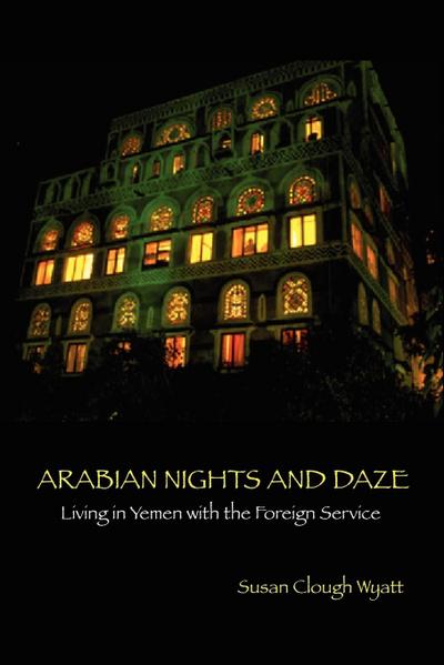 ARABIAN NIGHTS AND DAZE - Susan Clough Wyatt