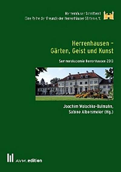 Herrenhausen - Gärten, Geist und Kunst